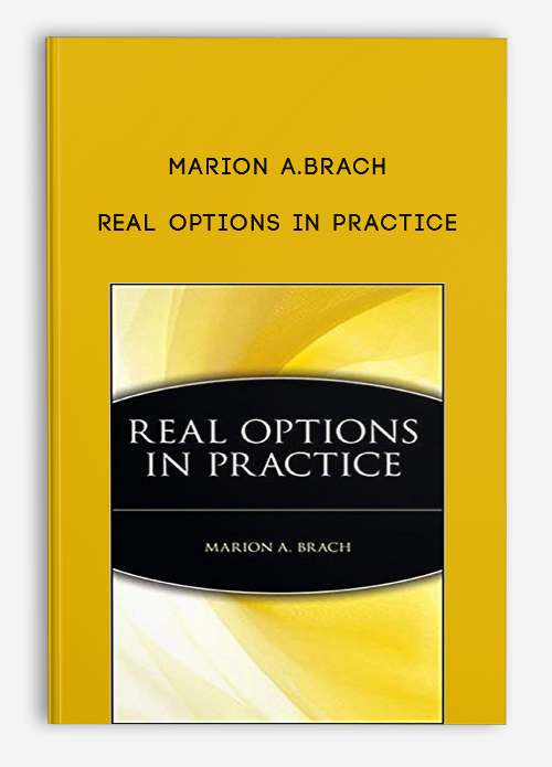 Marion A.Brach – Real Options in Practice