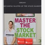 Jeremy – Becoming Master of the Stock Market