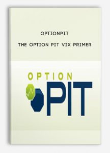 Optionpit – The Option Pit Vix Primer
