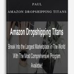 Paul – Amazon Dropshipping Titans