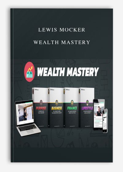 Lewis Mocker – Wealth Mastery