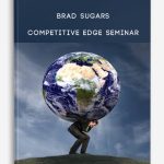 Brad Sugars – Competitive Edge Seminar