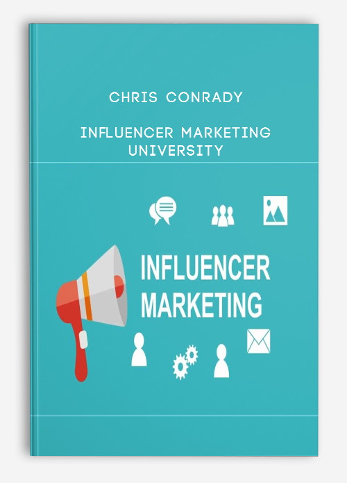 Chris Conrady – Influencer Marketing University