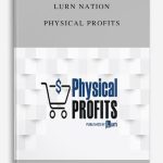 Lurn Nation – Physical Profits