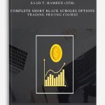 Saad T. Hameed (STH) – Complete Short Black Scholes Options Trading Pricing Course