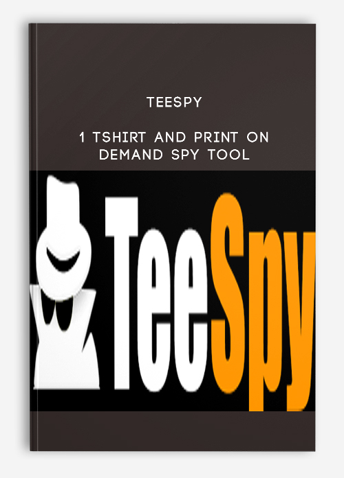 Teespy – 1 Tshirt and Print On Demand SPY Tool