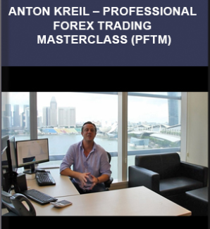 Anton Kreil – Professional Forex Trading Masterclass (PFTM)