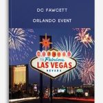 DC Fawcett – Orlando Event