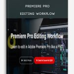 Premiere Pro Editing Workflow