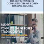 Traders4traders – Complete Online Forex Trading Course