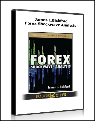 Forex Shockwave Analysis by James L.Bickford