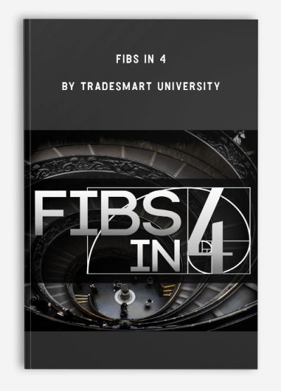 Fibs In 4 by TradeSmart University