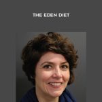 The Eden Diet by Rita M. Hancock