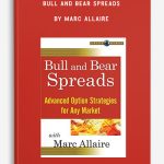 Bull and Bear Spreads by Marc Allaire