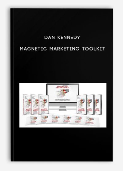 Dan Kennedy – Magnetic Marketing Toolkit