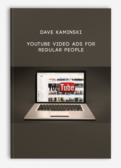YouTube Video Ads For Regular People by Dave Kaminski