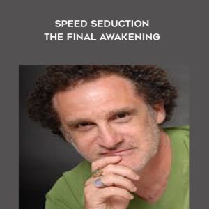 Speed Seduction: The Final Awakening from Ross Jeffries