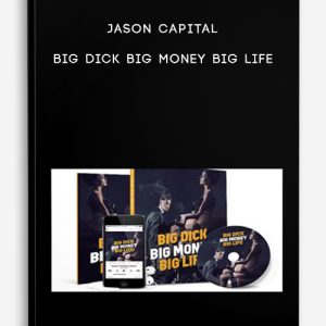 Jason Capital – Big Dick Big Money Big Life