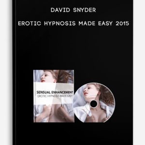 David Snyder – Erotic Hypnosis Made Easy 2015