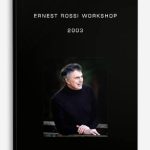 Ernest-Rossi-Workshop-2003-400×556