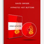 Hypnotic Hot Buttons by David Snyder