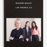Rodger Bailey – LAB Profile 2.0