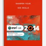 Sharpen-Your-GIS-Skills-400×556