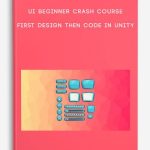 UI-Beginner-Crash-Course-First-Design-then-Code-in-Unity-400×556