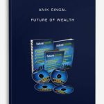 Anik-Singal-Future-of-Wealth-400×556