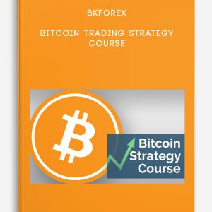 Bkforex – Bitcoin Trading Strategy Course