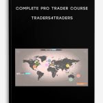 Complete Pro Trader Course – Traders4traders