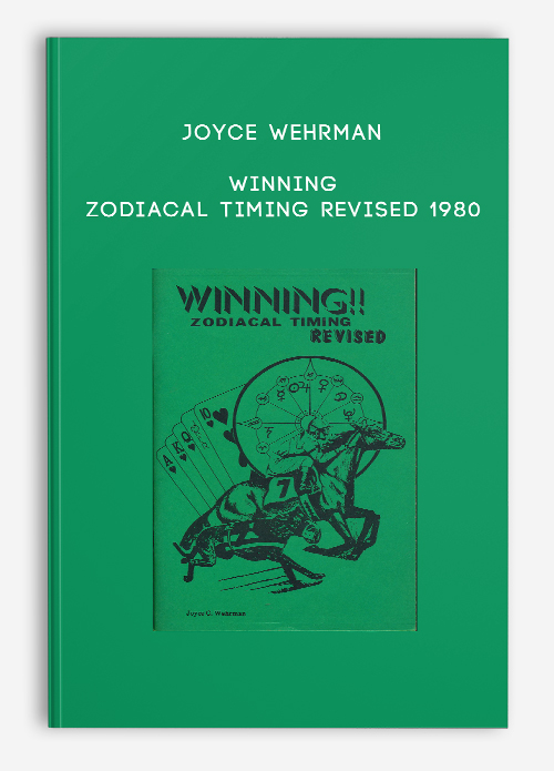 Joyce Wehrman – Winning – Zodiacal Timing Revised 1980