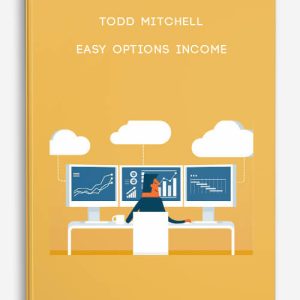 Todd Mitchell – Easy Options Income