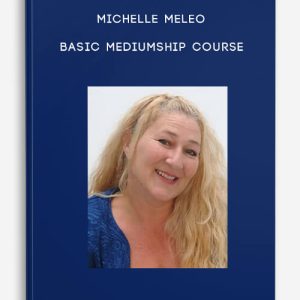 Basic Mediumship course by Michelle Meleo
