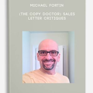 (The Copy Doctor) Sales Letter Critiques by Michael Fortin