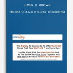 Jimmy-D.-Brown-–-Micro-C.O.A.C.H-5-Day-Coaching-400×556