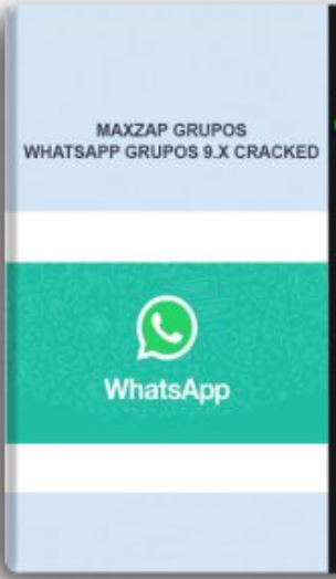 MaxZap Grupos – Whatsapp Grupos 9.X Cracked