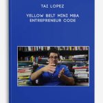 Tai-Lopez-–-Yellow-Belt-Mini-MBA-–-Entrepreneur-Code-400×556