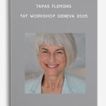 Tapas-Fleming-–-TAT-Workshop-Geneva-2005-400×556