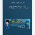 Lynne-McTaggart-–-The-Bond-Teleclass-–-Fairness-Campaign-Summit-400×556