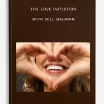 The Love Initiation by Bill Bauman