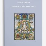 Tom-Kenyon-–-Entering-the-Mandala-400×556