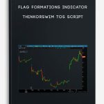 Flag Formations Indicator ThinkorSwim TOS Script