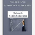 On Board Fanta Sea One Seminar by Felix Homogratus