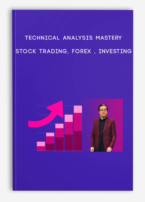 Technical Analysis Mastery: Stock Trading, Forex , Investing