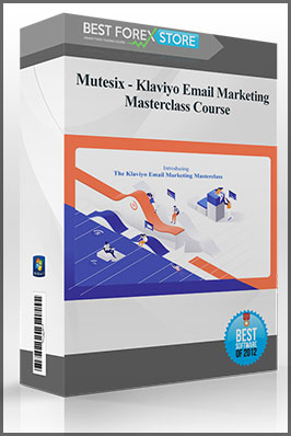 Mutesix – Klaviyo Email Marketing Masterclass Course