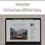 Julie Bjelland – Self-Paced Course-HSP Brain Training
