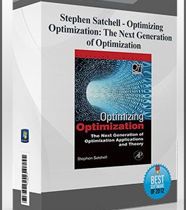 Stephen Satchell – Optimizing Optimization: The Next Generation of Optimization