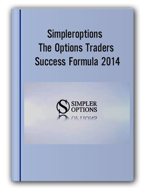 Simpleroptions – The Options Traders Success Formula 2014
