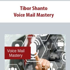 Tibor Shanto – Voice Mail Mastery